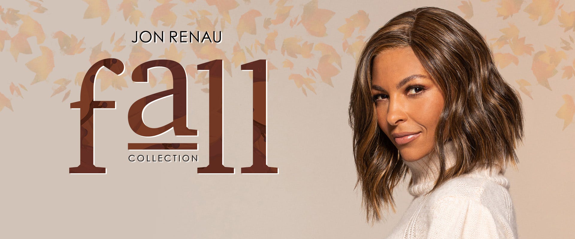2021 November Jon Renau Fall Collection